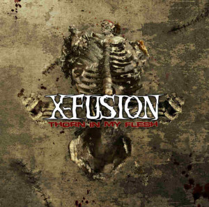 X-Fusion - Thorn in my flesh