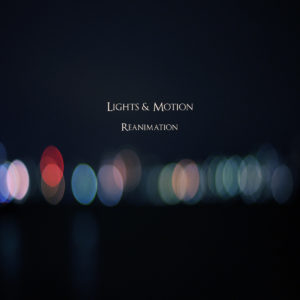 Lights & Motion - Reanimation_darkitalia