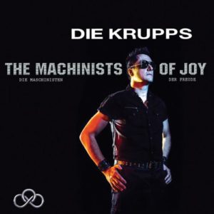 Die-Krupps-The-Machinists-Of-Joy