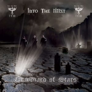 INTO THE MIST - Graveyard Of Stars (CD 2014) Cover Photo